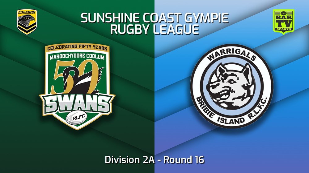 MINI GAME: Sunshine Coast RL Round 16 - Division 2A - Maroochydore Swans v Bribie Island Warrigals Slate Image