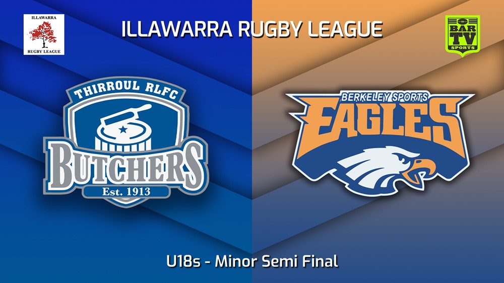 230819-Illawarra Minor Semi Final - U18s - Thirroul Butchers v Berkeley Eagles Minigame Slate Image