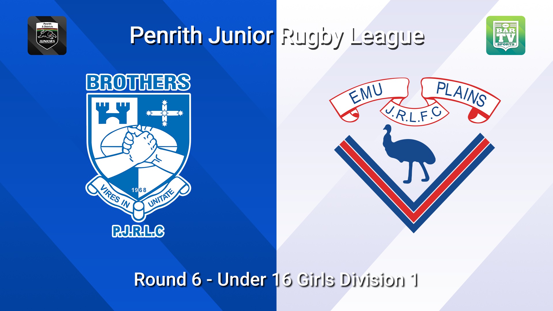 260530-video-Penrith & District Junior Rugby League Round 6 - Under 16 Girls Division 1 - Brothers v Emu Plains Slate Image
