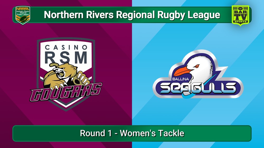 250504-video-Northern Rivers Round 1 - Women's Tackle - Casino RSM Cougars v Ballina Seagulls Slate Image
