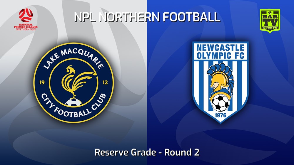 230311-NNSW NPLM Res Round 2 - Lake Macquarie City FC Res v Newcastle Olympic Res Slate Image