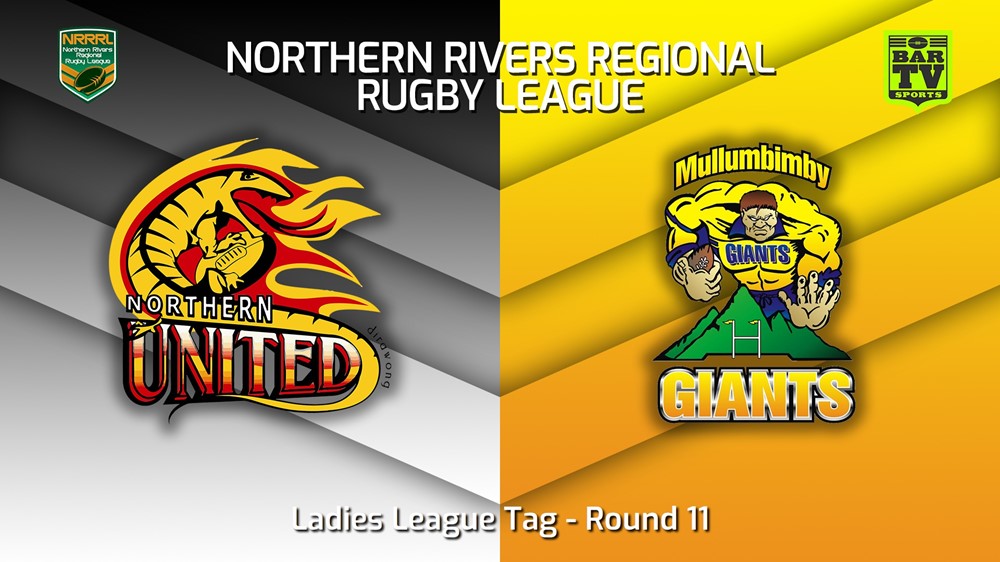 220710-Northern Rivers Round 11 - Ladies League Tag - Northern United v Mullumbimby Giants Slate Image