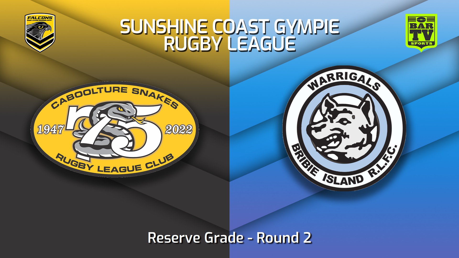 VIDEO Sunshine Coast RL Round 2 Reserve Grade Caboolture Snakes v