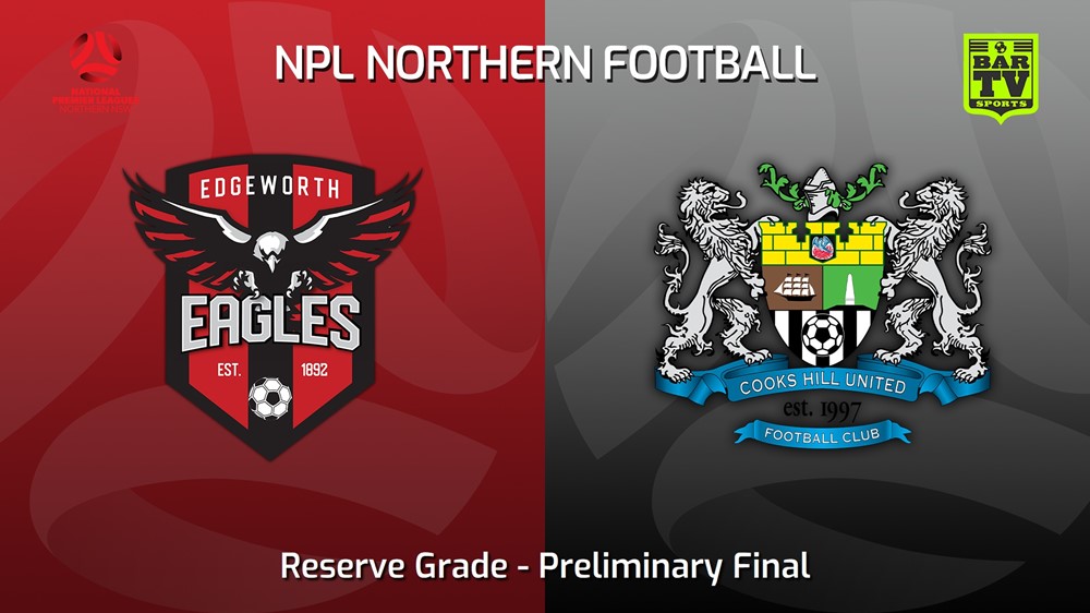 220925-NNSW NPLM Res Preliminary Final - Edgeworth Eagles Res v Cooks Hill United FC (Res) Slate Image