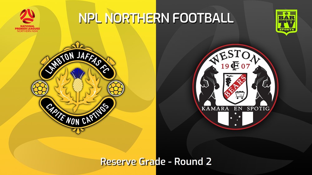 230311-NNSW NPLM Res Round 2 - Lambton Jaffas FC Res v Weston Workers FC Res Slate Image