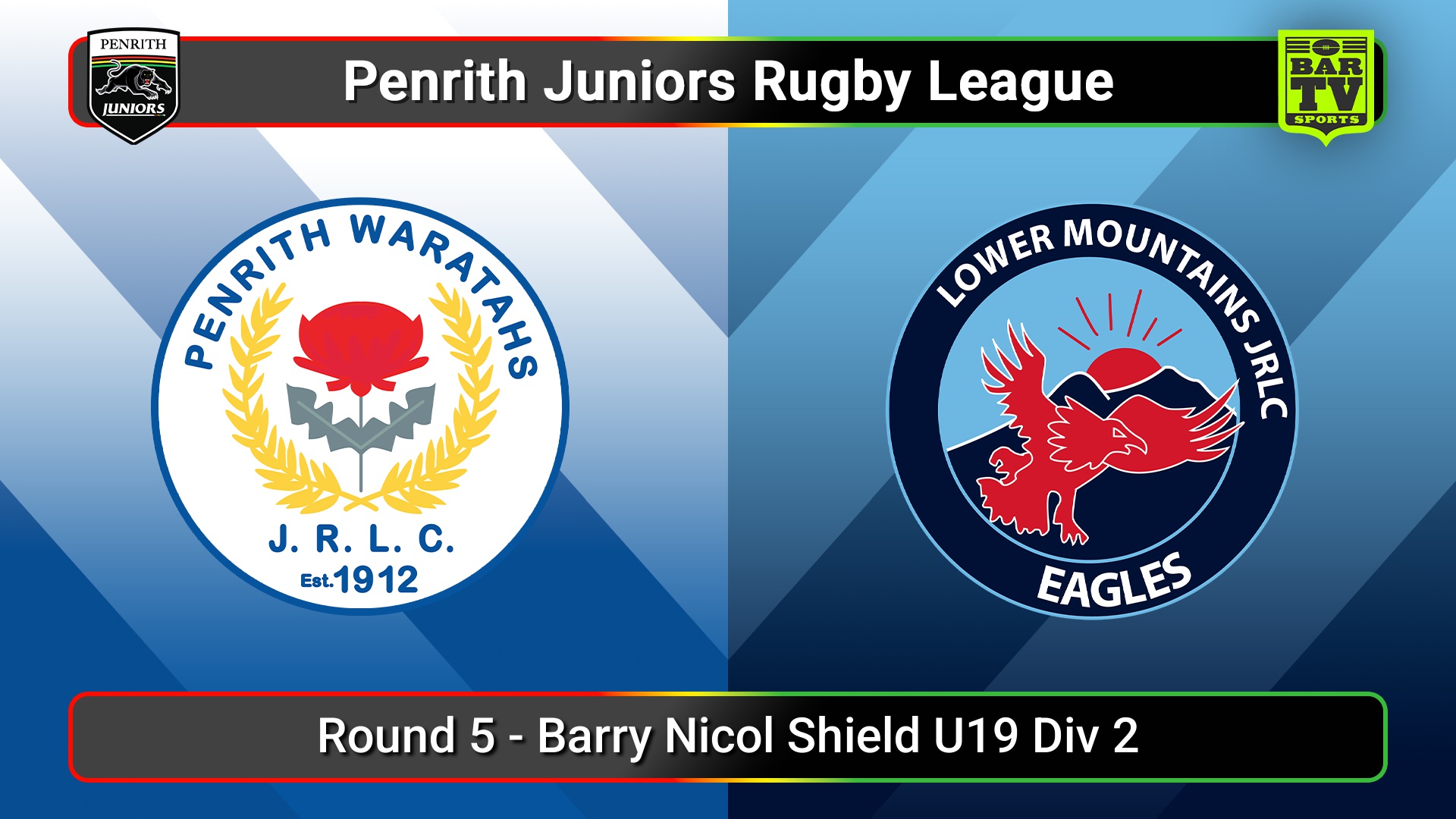 250518-video-Penrith & District Junior Rugby League Round 5 - Barry Nicol Shield U19 Div 2 - Penrith Waratahs v Lower Mountains Slate Image