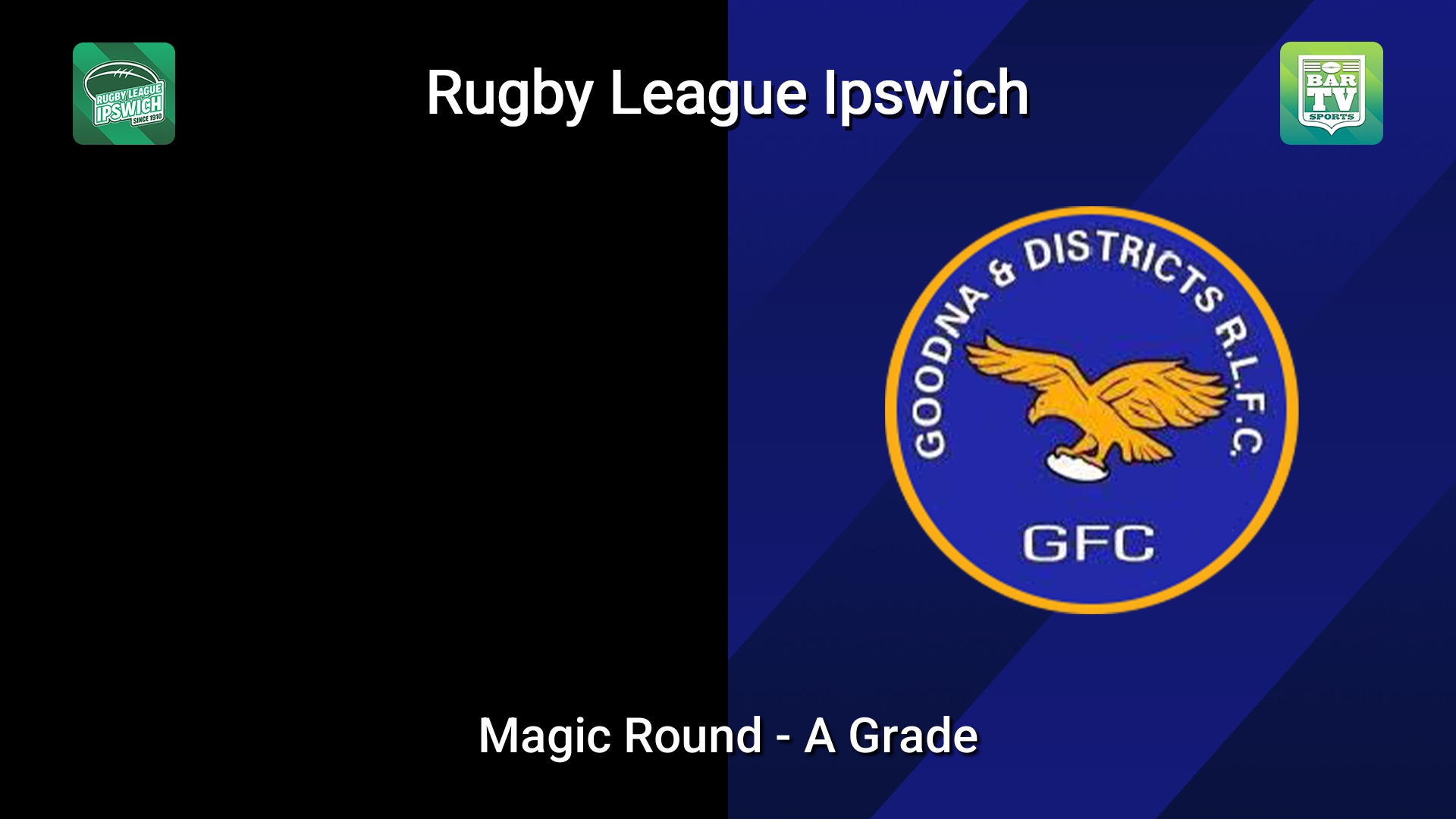 260307-video-Rugby League Ipswich Magic Round - A Grade - Toowoomba Brothers v Goodna Slate Image