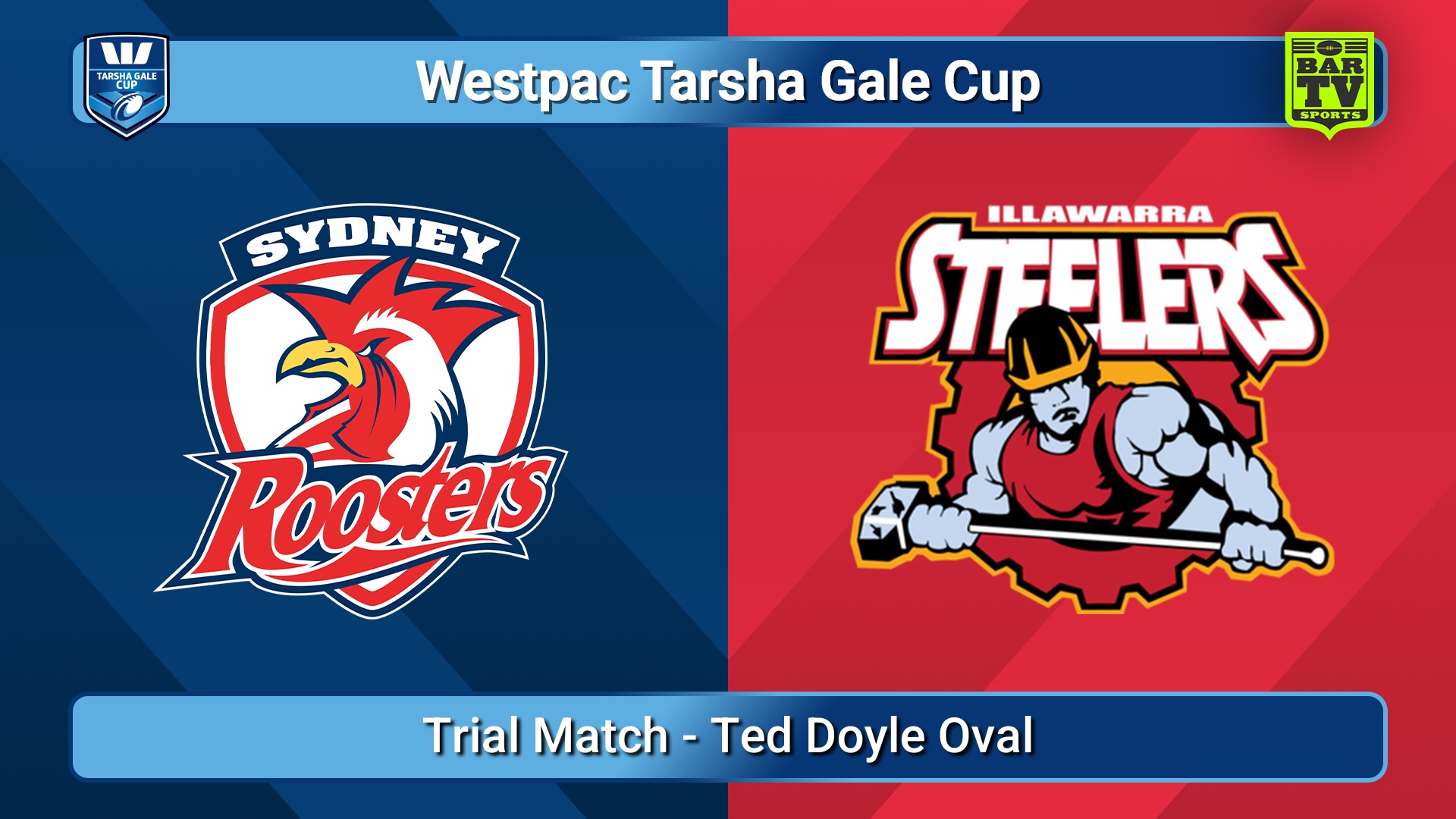 260117-video-Westpac Tarsha Gale Cup Trial Match - Sydney Roosters v Illawarra Steelers Slate Image
