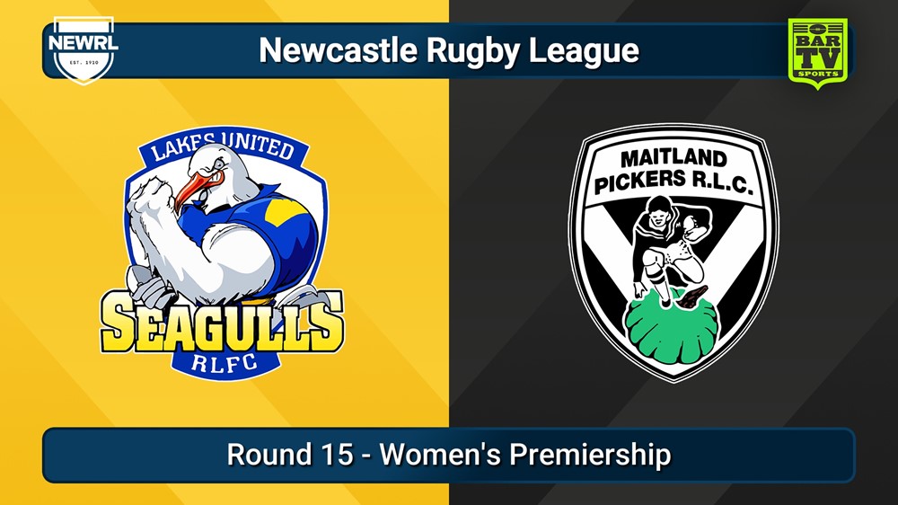 250823-video-Newcastle RL Round 15 - Women's Premiership - Lakes United Seagulls v Maitland Pickers Slate Image