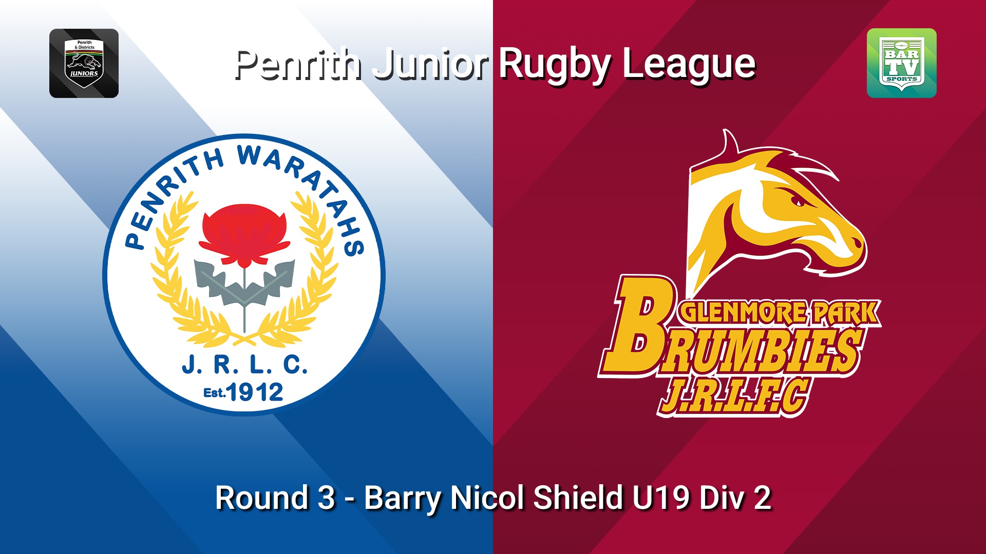 260419-video-Penrith & District Junior Rugby League Round 3 - Barry Nicol Shield U19 Div 2 - Penrith Waratahs v Glenmore Park Slate Image