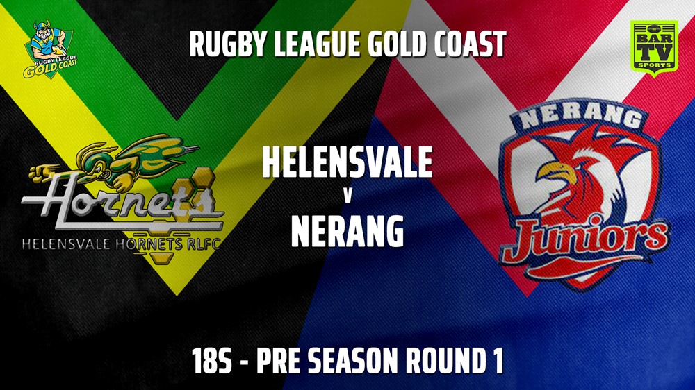 RLGC Pre Season Round 1 - 18s - Helensvale Hornets v Nerang Roosters Slate Image