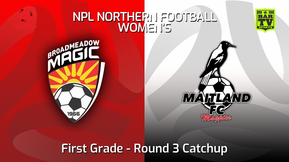 220613-NNSW NPLW Round 3 Catchup - Broadmeadow Magic FC W v Maitland FC W Slate Image