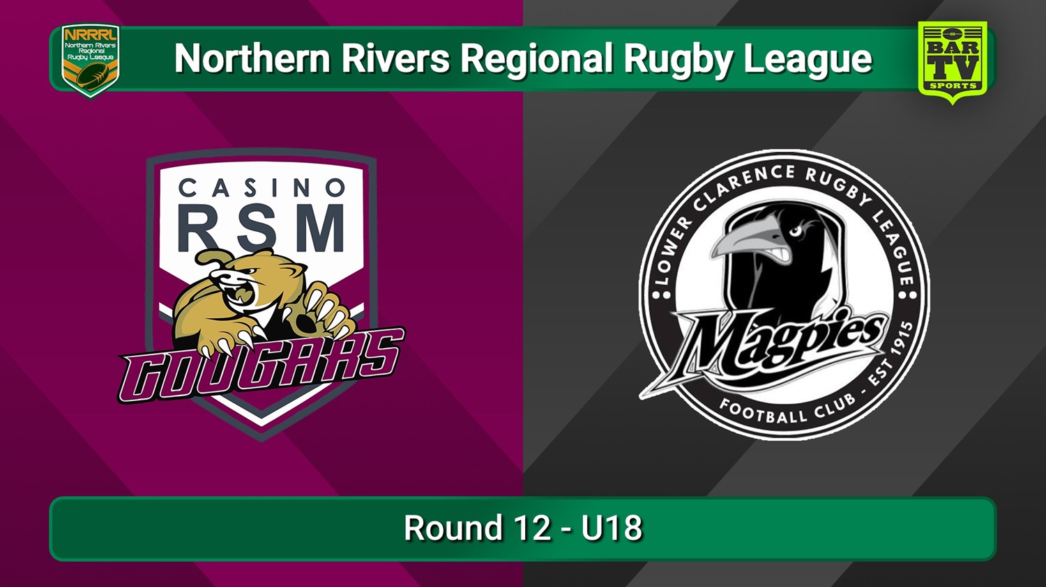 250712-video-Northern Rivers Round 12 - U18 - Casino RSM Cougars v Lower Clarence Magpies Slate Image
