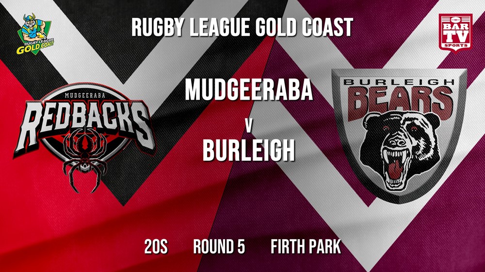 RLGC Round 5 - 20s - Mudgeeraba Redbacks v Burleigh Bears Slate Image