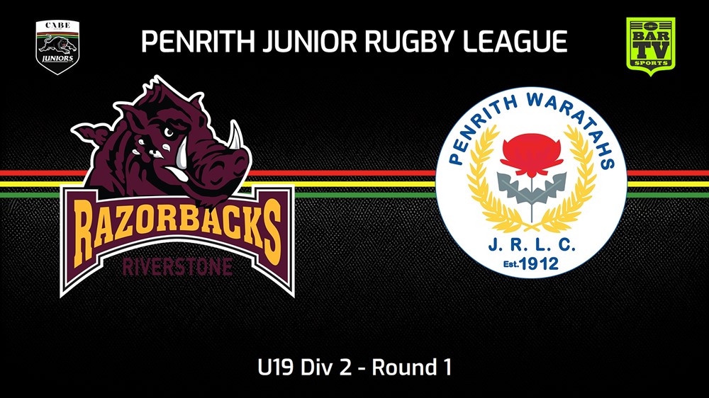 240421-video-Penrith & District Junior Rugby League Round 1 - U19 Div 2 - Riverstone Razorbacks v Penrith Waratahs Slate Image