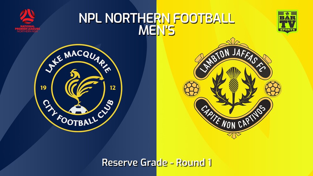 240224-NNSW NPLM Res Round 1 - Reserve Grade - Lake Macquarie City FC Res v Lambton Jaffas FC Res Slate Image
