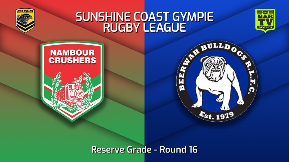 230805-Sunshine Coast RL Round 16 - Reserve Grade - Nambour Crushers v Beerwah Bulldogs Minigame Slate Image
