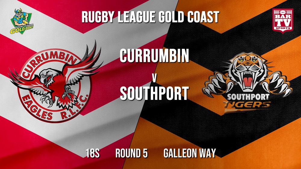 RLGC Round 5 - 18s - Currumbin Eagles v Southport Tigers Slate Image