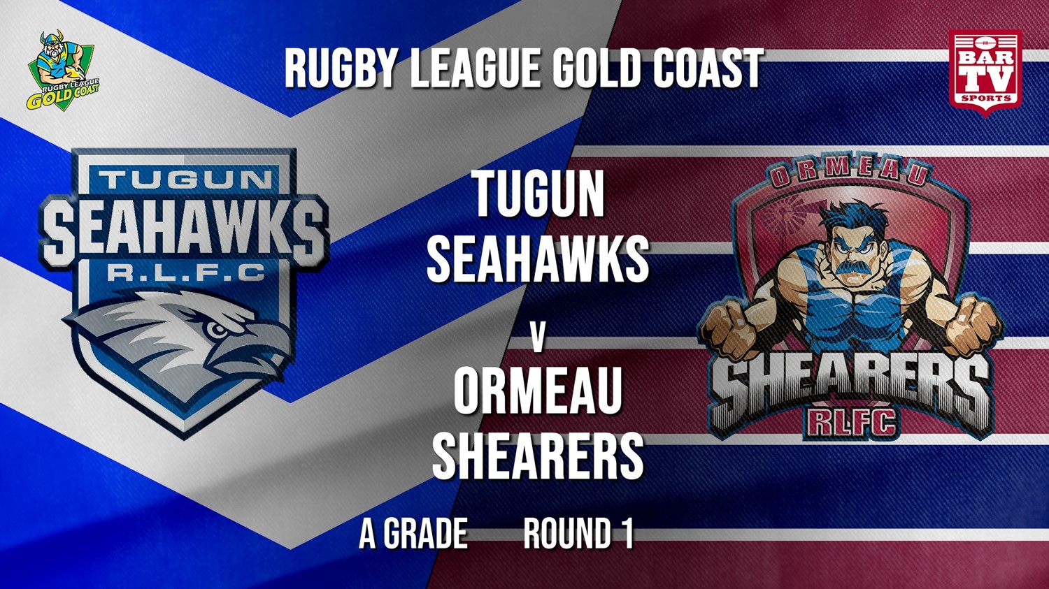 RLGC Round 1 - A Grade - Tugun Seahawks v Ormeau Shearers Slate Image