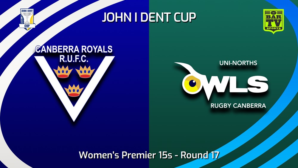 250809-video-John I Dent (ACT) Round 17 - Women's Premier 15s - Canberra Royals v UNI-North Owls Slate Image