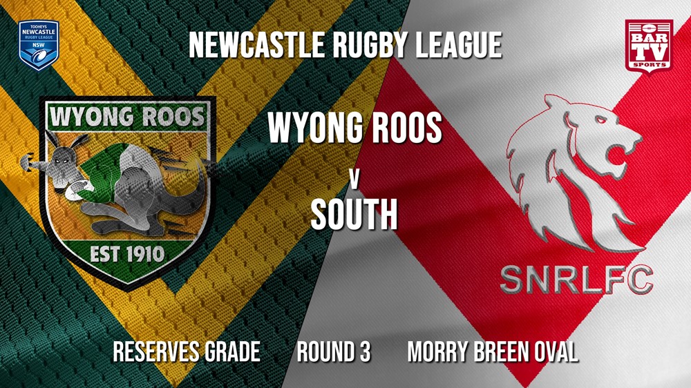 Newcastle Rugby League Round 3 - Reserves Grade - Wyong Roos v South Newcastle Slate Image