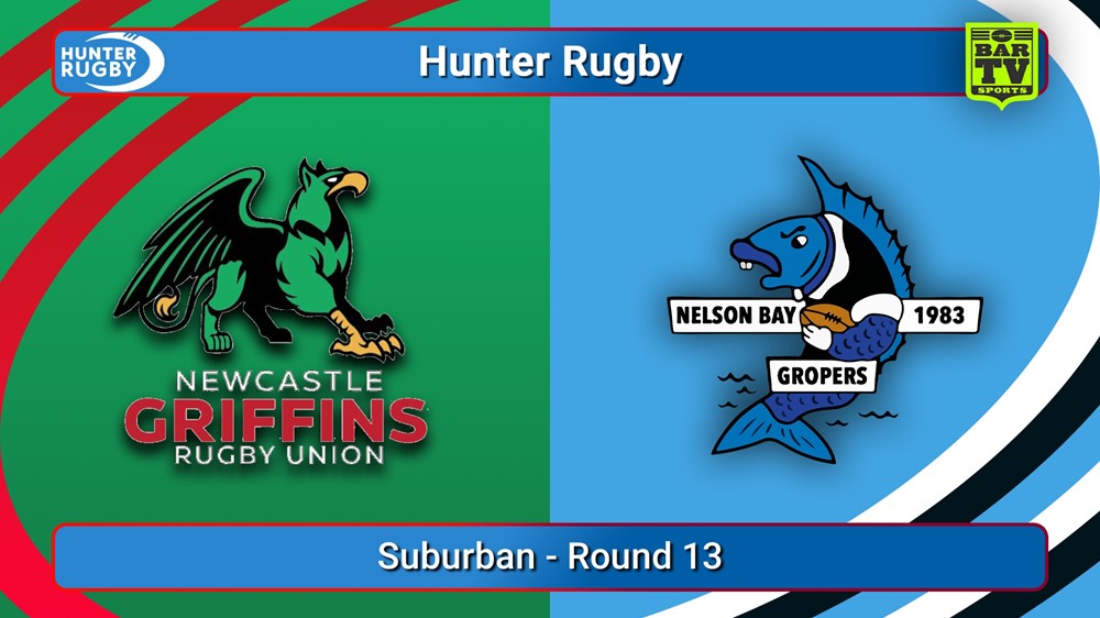 250802-video-Hunter Rugby Round 13 - Suburban - Newcastle Griffins v Nelson Bay Gropers Slate Image
