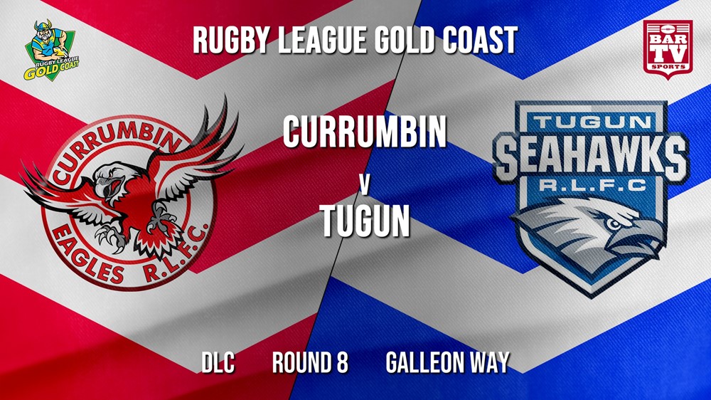 RLGC Round 8 - DLC - Currumbin Eagles v Tugun Seahawks Slate Image
