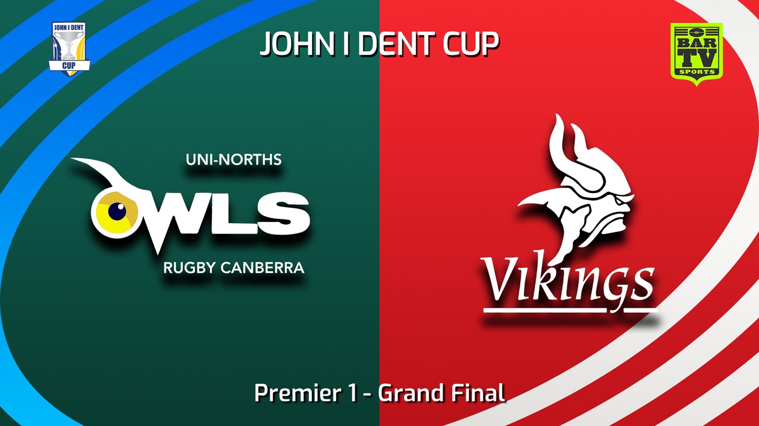 250830-video-John I Dent (ACT) Grand Final - Premier 1 - UNI-North Owls v Tuggeranong Vikings Slate Image