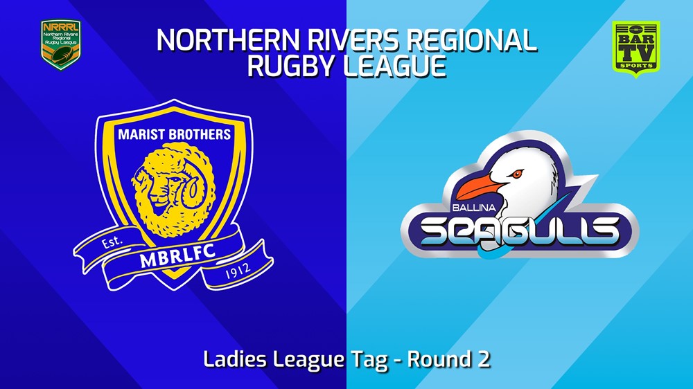 240414-Northern Rivers Round 2 - Ladies League Tag - Lismore Marist Brothers v Ballina Seagulls Minigame Slate Image