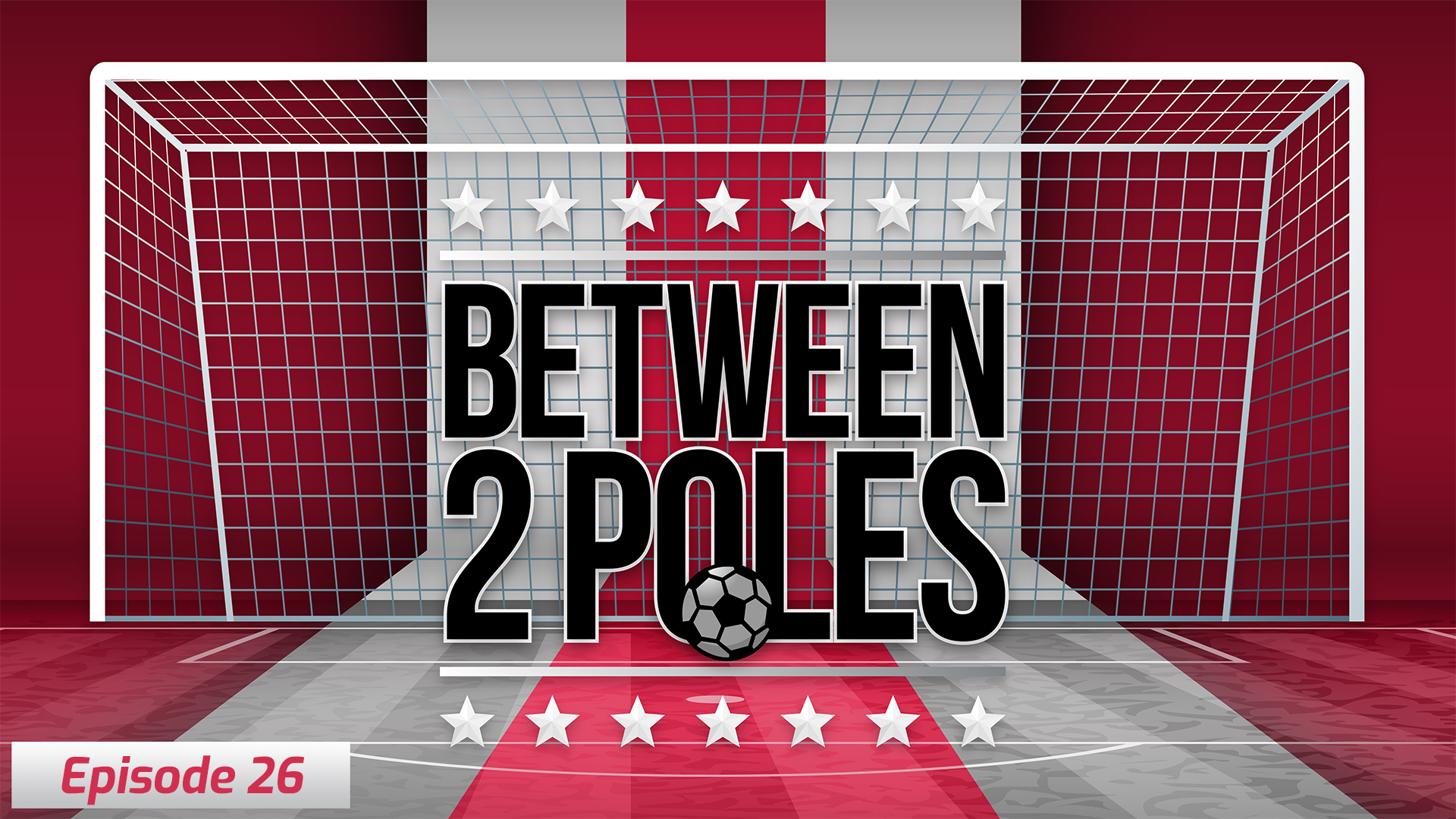 Between Two Poles - Episode 26 Article Image