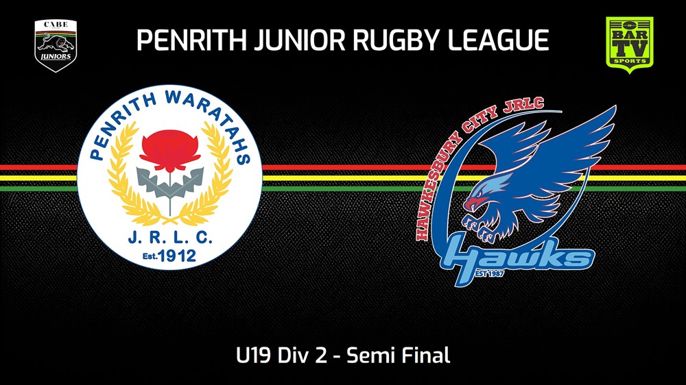 230806-Penrith & District Junior Rugby League Semi Final - U19 Div 2 - Penrith Waratahs v Hawkesbury City Slate Image