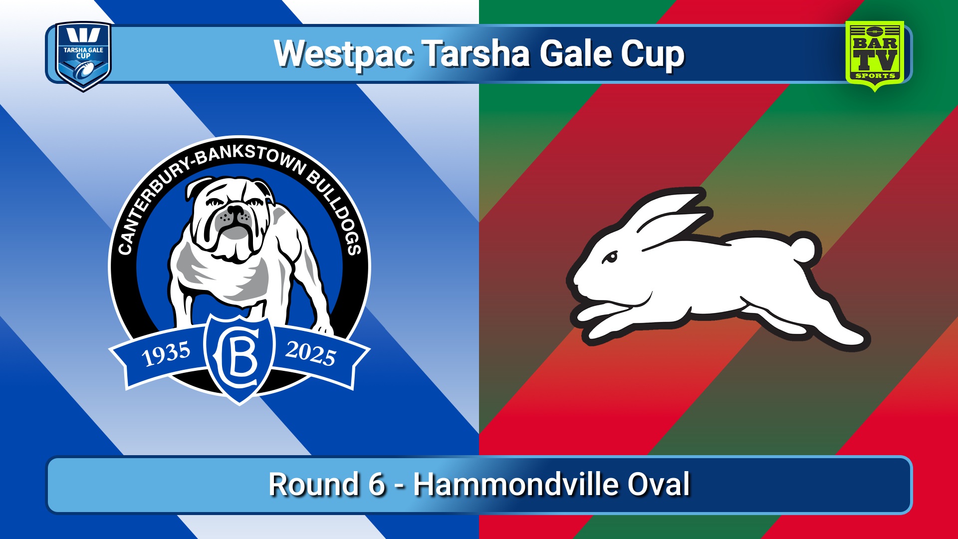 250308-video-Westpac Tarsha Gale Cup Round 6 - Canterbury-Bankstown Bulldogs v South Sydney Rabbitohs Slate Image