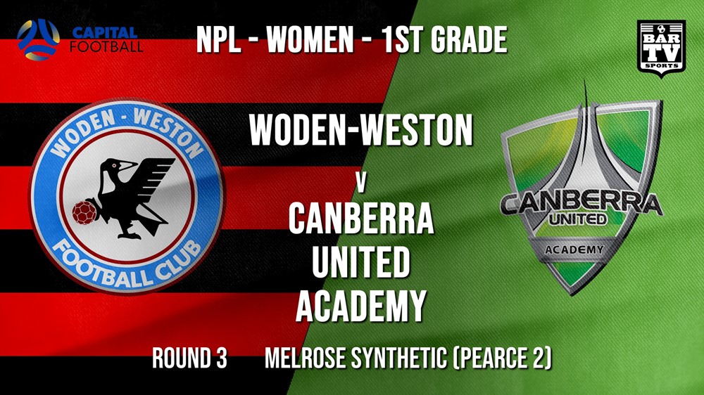 NPLW - Capital Round 3 - Woden-Weston FC (women) v Canberra United Academy Slate Image