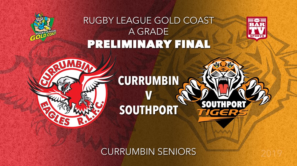 2019 Rugby League Gold Coast Preliminary Final - A Grade - Currumbin Eagles v Southport Tigers Slate Image