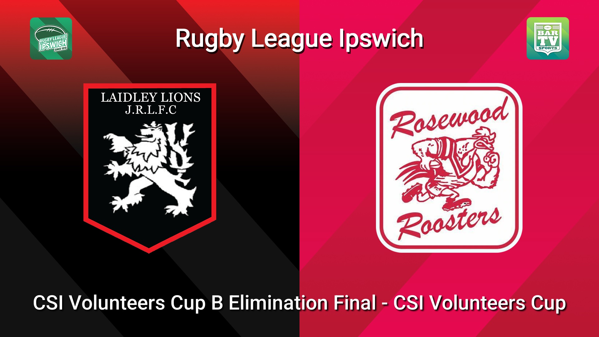 260830-video-Rugby League Ipswich CSI Volunteers Cup B Elimination Final  - CSI Volunteers Cup - Laidley v Rosewood Slate Image