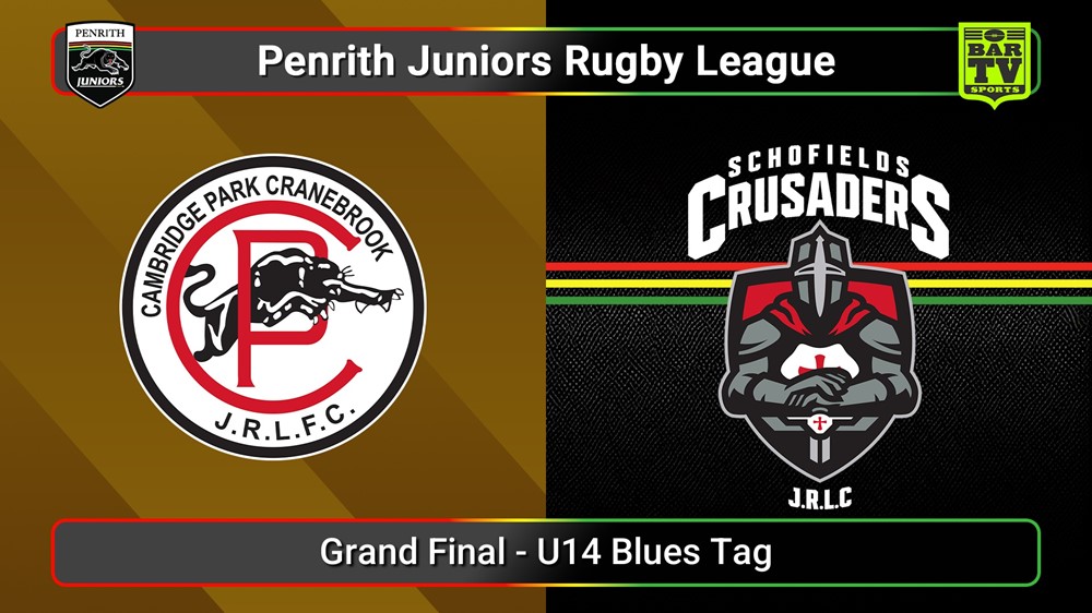 250907-video-Penrith & District Junior Rugby League Grand Final - U14 Blues Tag - Cambridge Park v Schofields Crusaders Slate Image