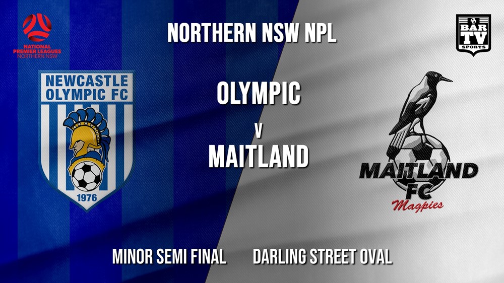 NPL - NNSW Minor Semi Final - Newcastle Olympic v Maitland FC Slate Image