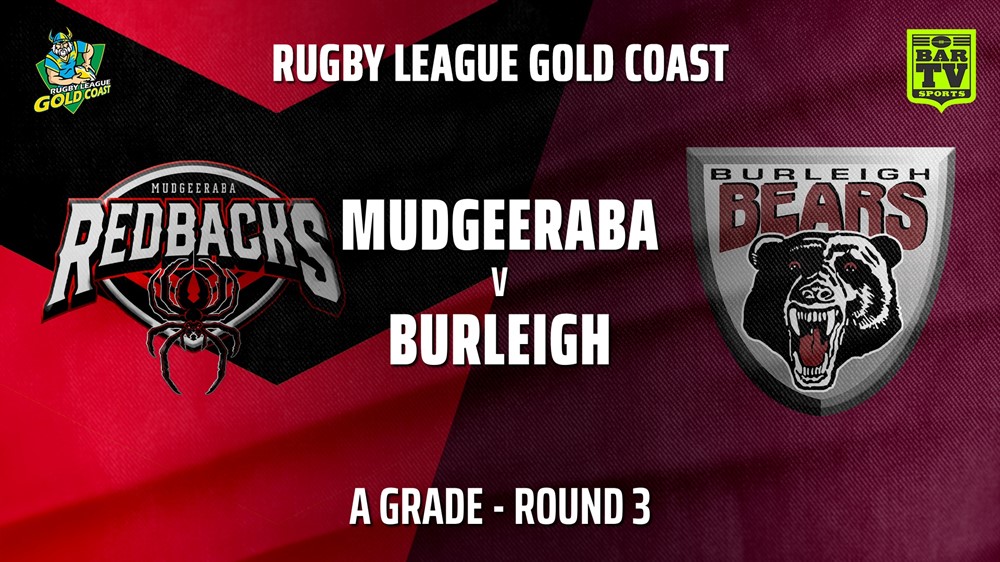 210522-RLGC Round 3 - A Grade - Mudgeeraba Redbacks v Burleigh Bears Slate Image