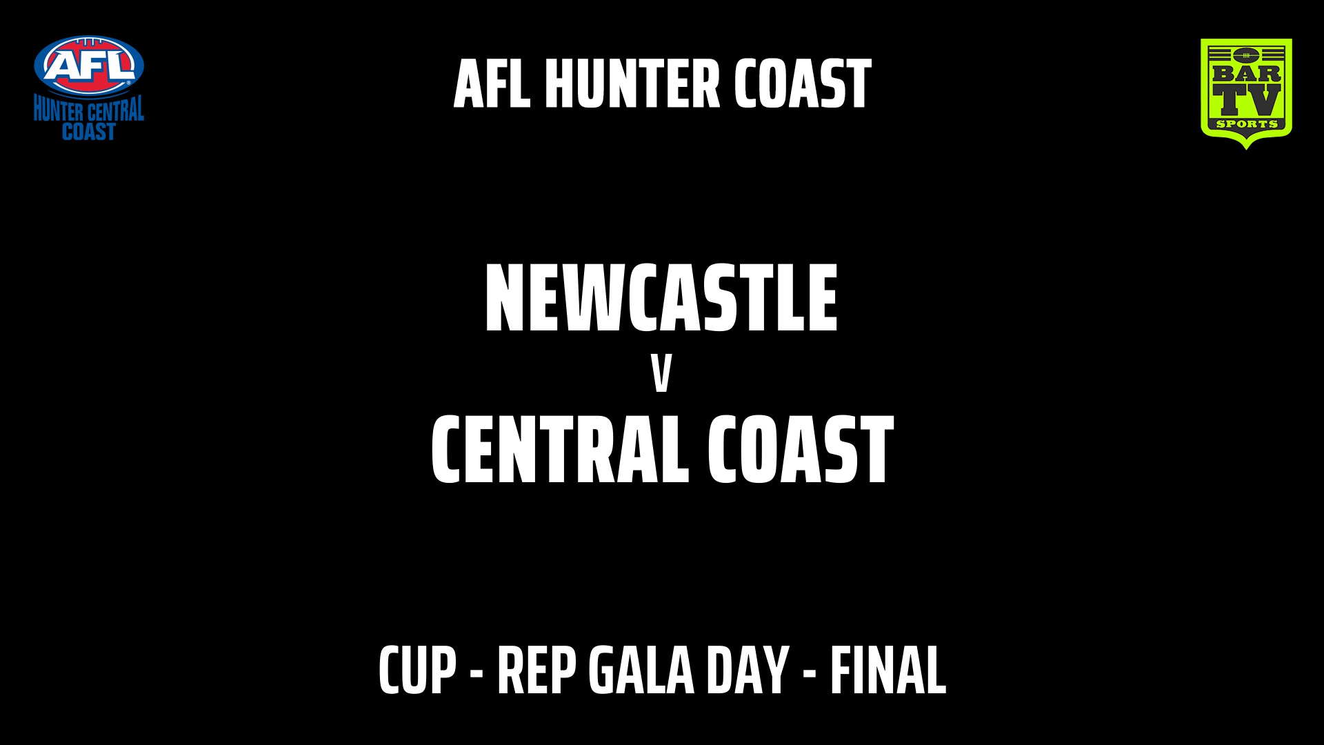 AFL HCC REP GALA DAY - FINAL - Cup - Newcastle v Central Coast Slate Image