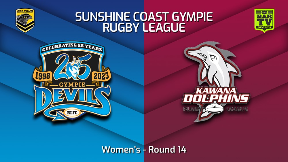 230722-Sunshine Coast RL Round 14 - Women's - Gympie Devils v Kawana Dolphins Minigame Slate Image