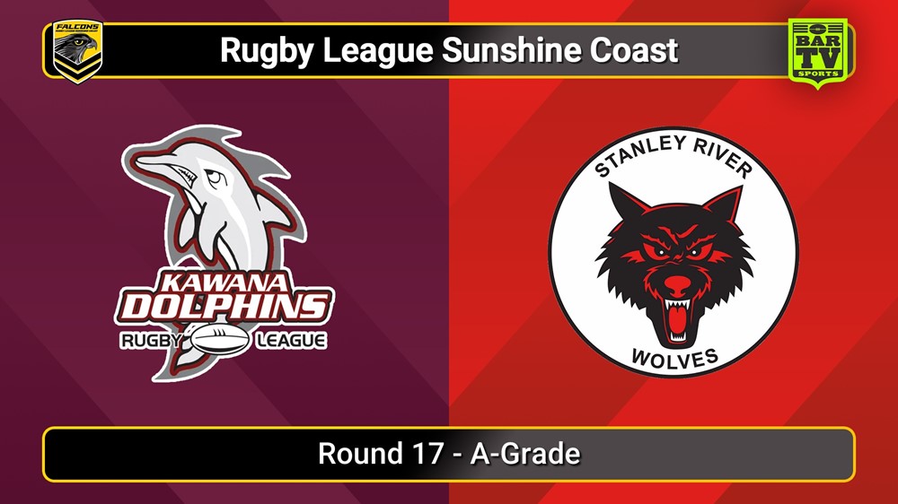 250809-video-Sunshine Coast RL Round 17 - A-Grade - Kawana Dolphins v Stanley River Wolves Slate Image