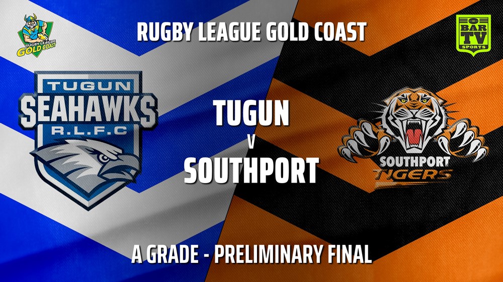 MINI GAME: Gold Coast Preliminary Final - A Grade - Tugun Seahawks v Southport Tigers Slate Image