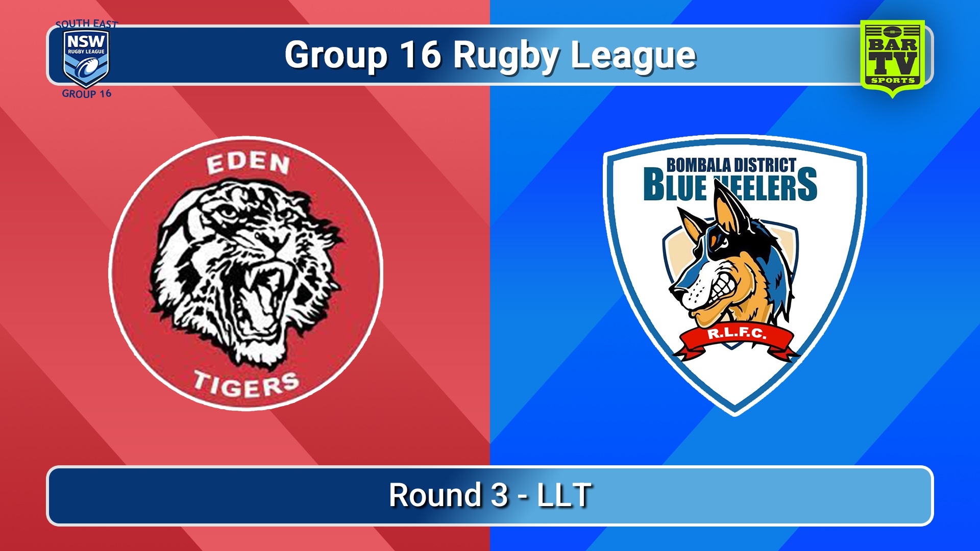 260510-video-Group 16 Rugby League  Round 3 - LLT - Eden Tigers v Bombala Blue Heelers Slate Image