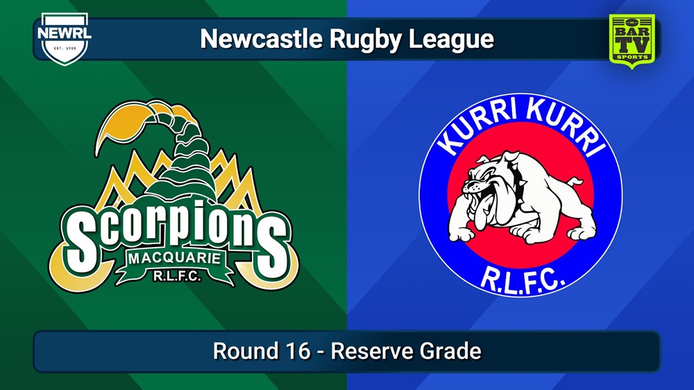 250812-video-Newcastle RL Round 16 - Reserve Grade - Macquarie Scorpions v Kurri Kurri Bulldogs Slate Image