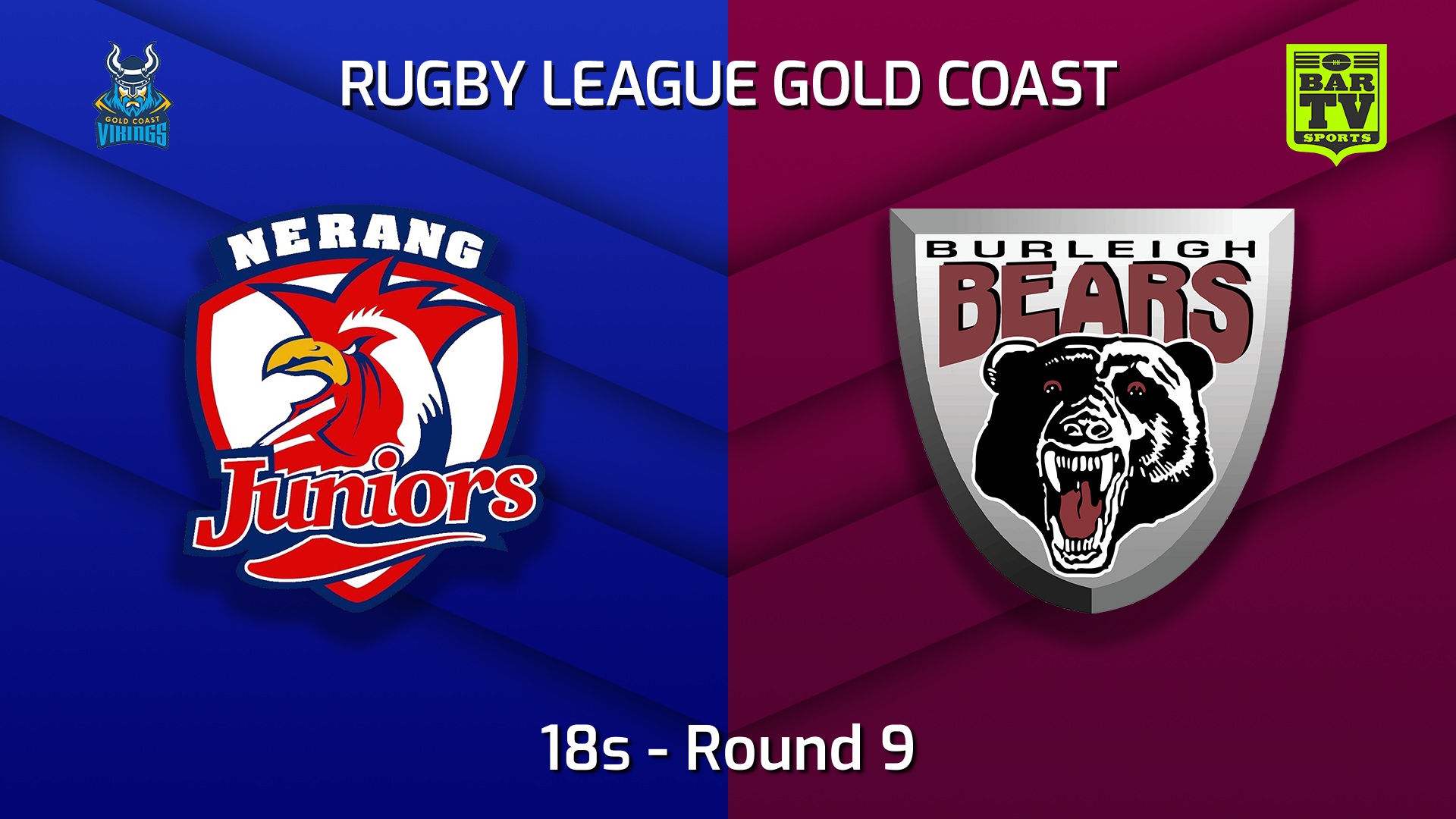 Gold Coast Round 9 - 18s - Nerang Roosters v Burleigh Bears live video ...