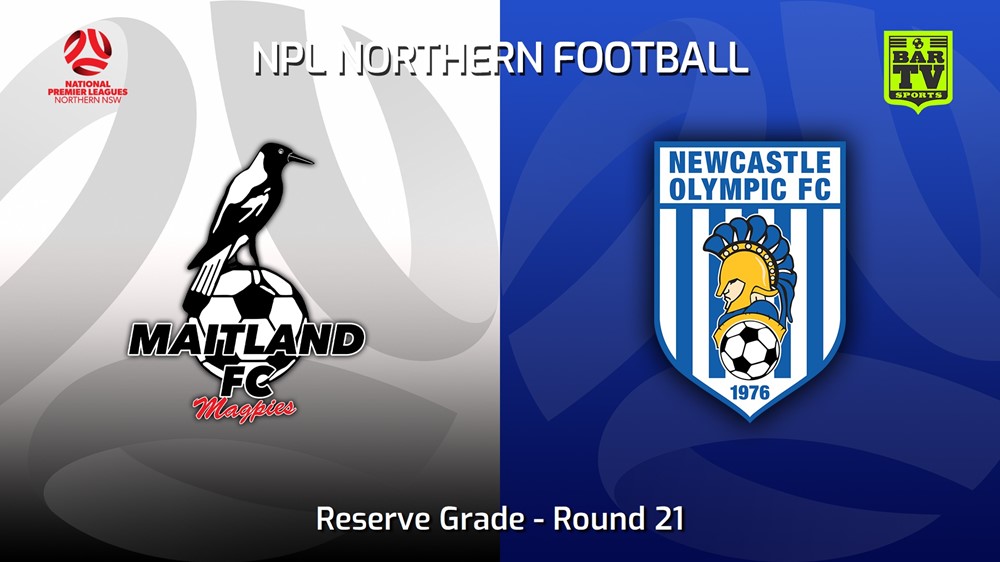 230805-NNSW NPLM Res Round 21 - Maitland FC Res v Newcastle Olympic Res Slate Image