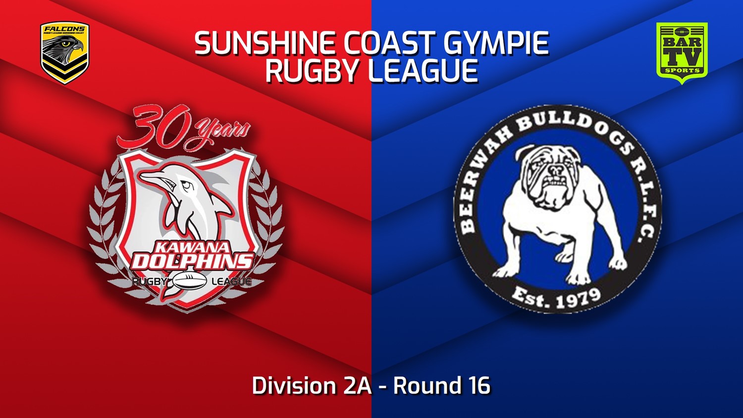 MINI GAME: Sunshine Coast RL Round 16 - Division 2A - Kawana Dolphins v Beerwah Bulldogs Slate Image