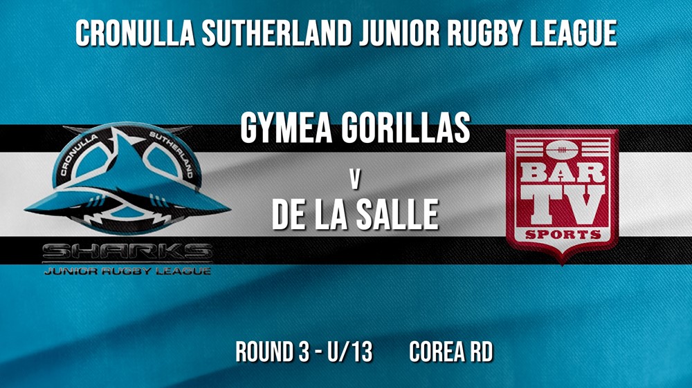 Cronulla JRL Round 3 - U/13 - Gymea Gorillas v De La Salle Slate Image