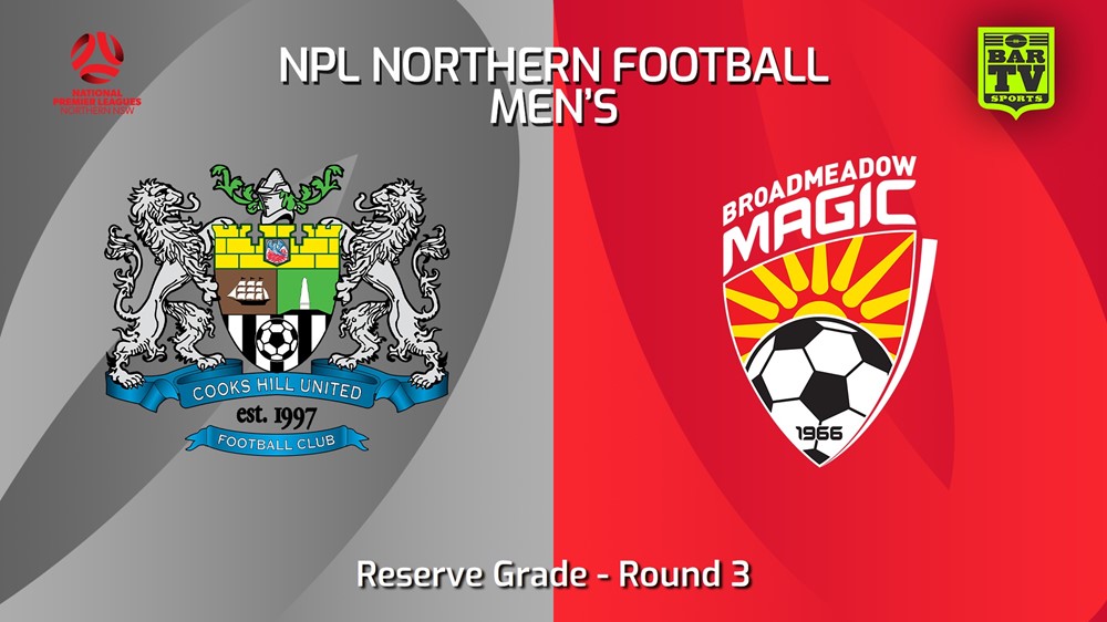 240308-NNSW NPLM Res Round 3 - Cooks Hill United FC Res v Broadmeadow Magic Res Slate Image