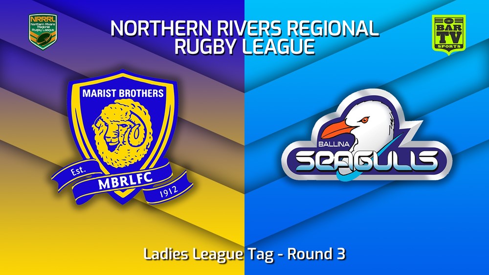 230430-Northern Rivers Round 3 - Ladies League Tag - Lismore Marist Brothers v Ballina Seagulls Slate Image